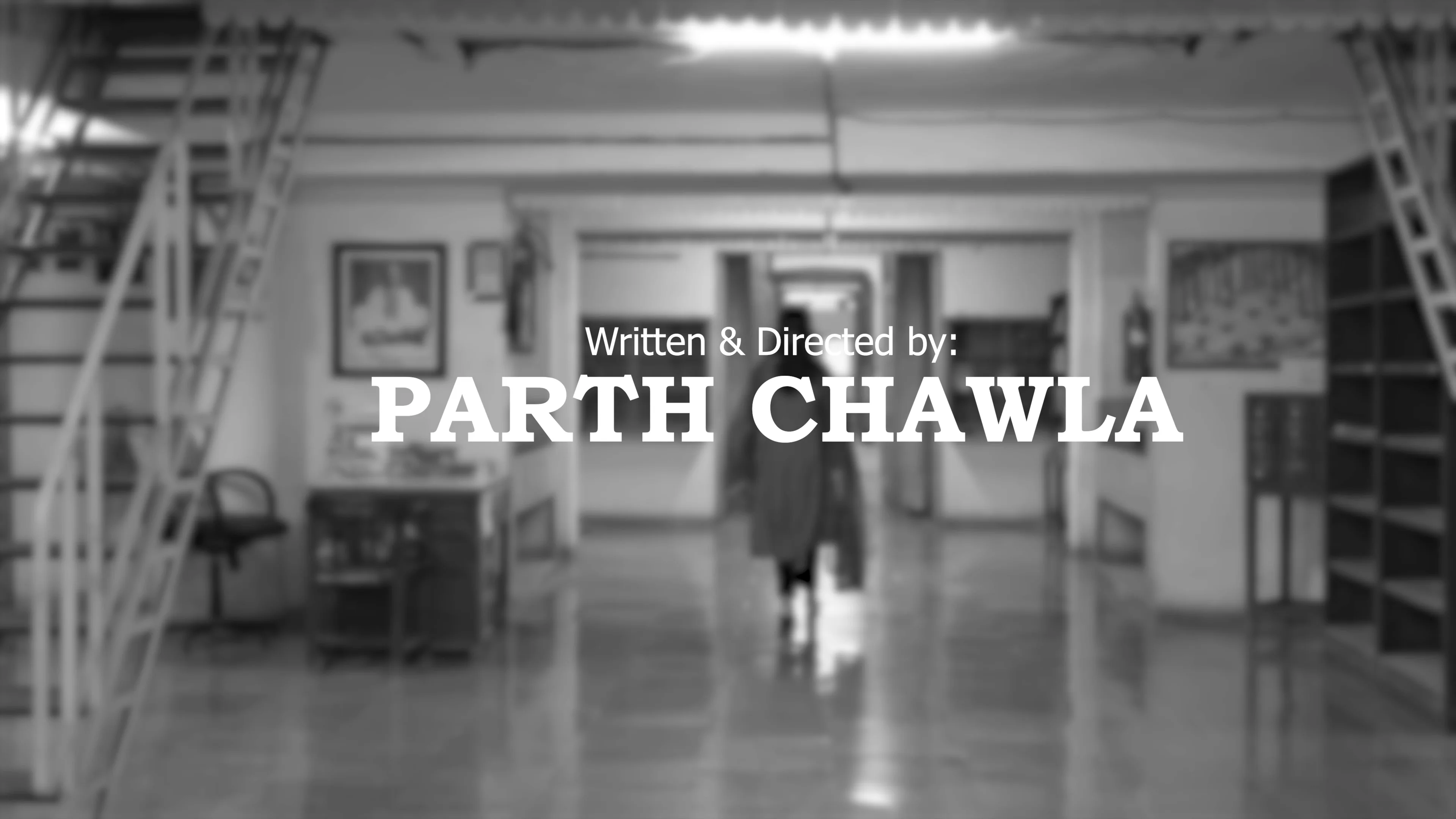 Parth Chawla - Director at work